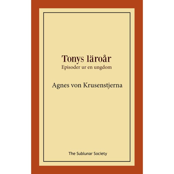 Tonys läroår : episoder ur en ungdom (häftad)