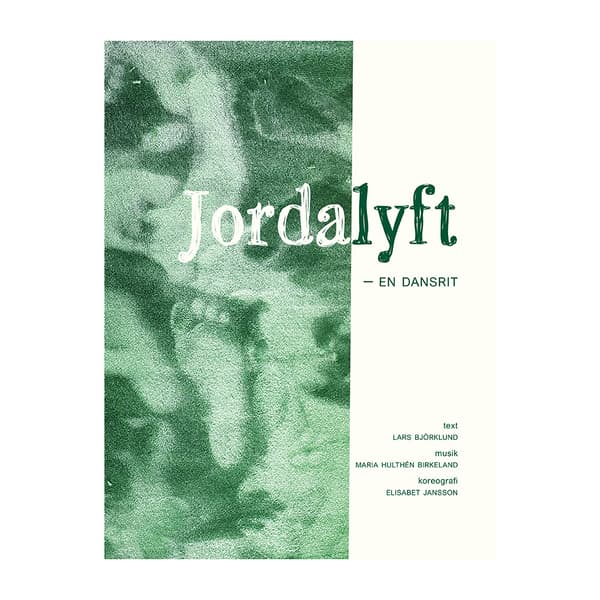 Jordalyft : en dansrit (häftad)