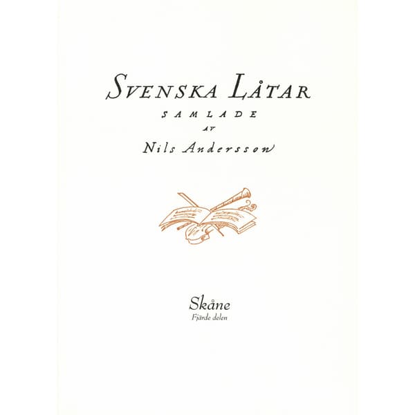 Svenska låtar Skåne, Fjärde delen (häftad)