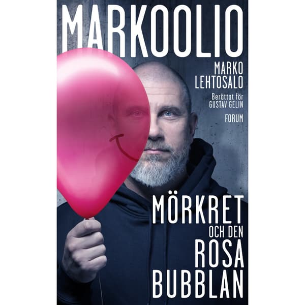 Markoolio, mörkret och den rosa bubblan (inbunden)