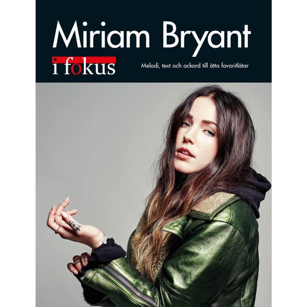 Miriam Bryant i Fokus (häftad)