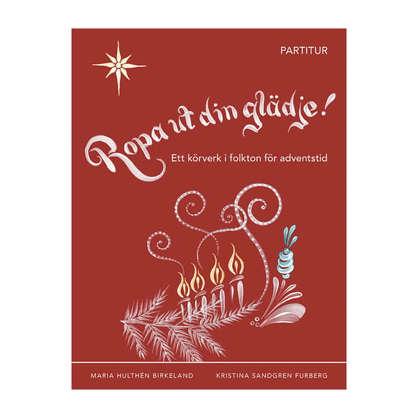 Ropa ut din glädje! : partitur (bok, spiral)