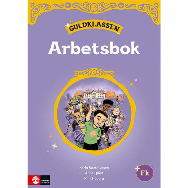 Guldklassen Fk Arbetsbok med elevwebb (häftad)
