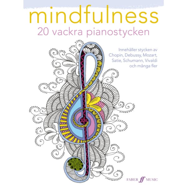 Mindfulness : 20 vackra pianostycken (häftad)