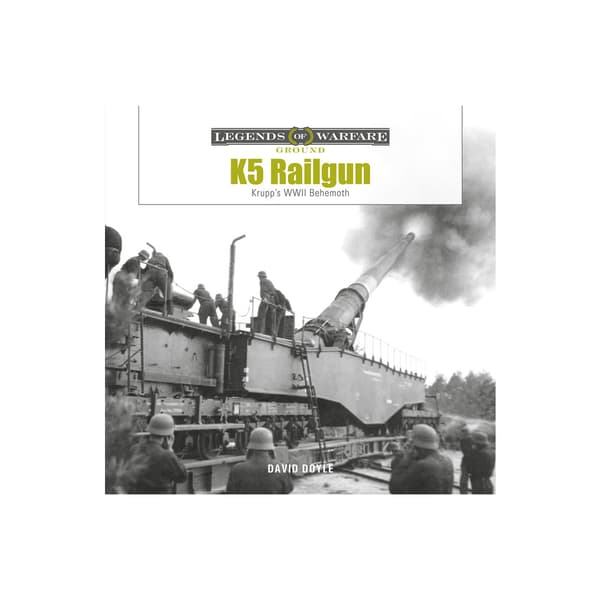 K5 Rail Gun : Krupp's WWII Behemoth (inbunden, eng)