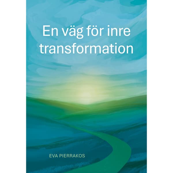 En väg för inre  transformation (häftad)
