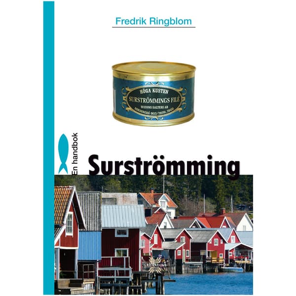 Surströmming : en handbok (inbunden)