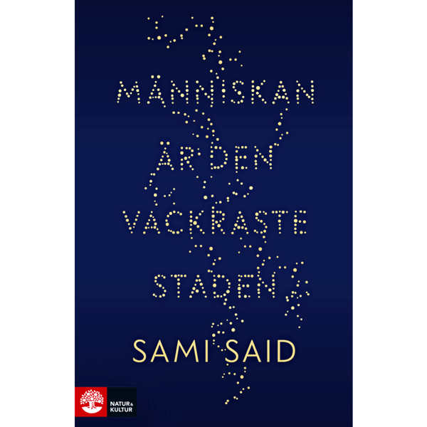 Människan är den vackraste staden (inbunden)