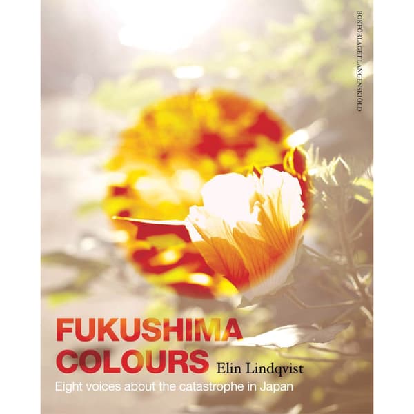 Fukushima colours (inbunden, eng)