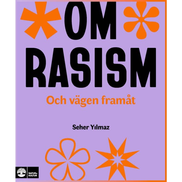 Om rasism : och vägen framåt (häftad)