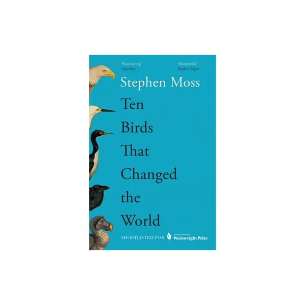 Ten Birds That Changed the World (pocket, eng)