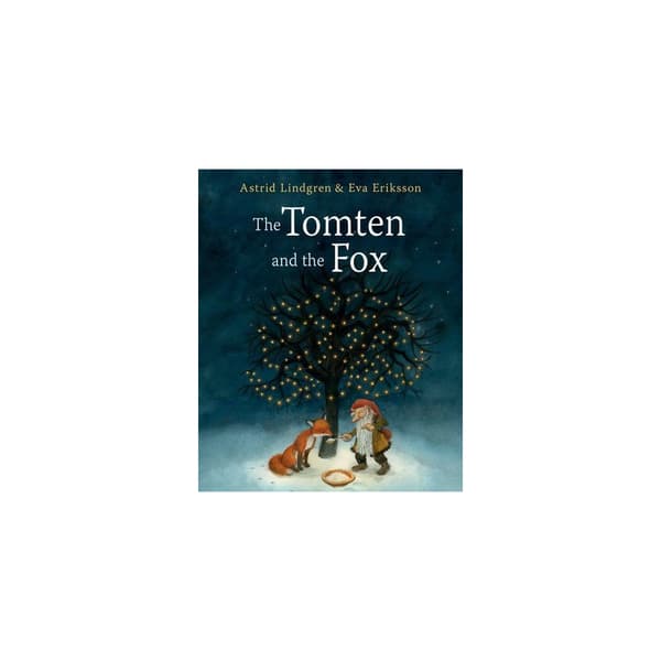 The Tomten and the Fox (inbunden, eng)