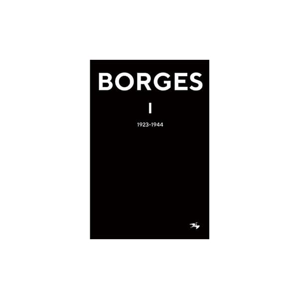 Jorge Luis Borges 1 : 1923-1944 (bok, kartonnage)