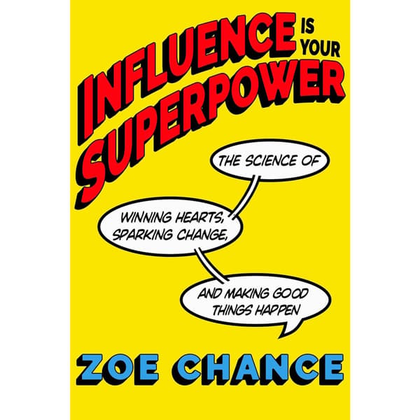 Influence Is Your Superpower (häftad, eng)