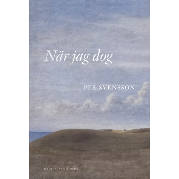 När jag dog (inbunden)