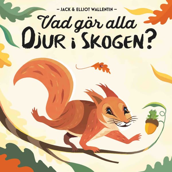 Vad gör alla djur i skogen? (bok, board book)
