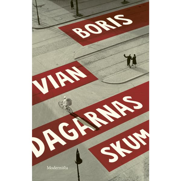 Dagarnas skum (inbunden)