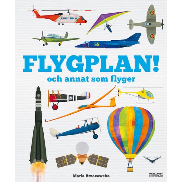 Flygplan! och annat som flyger (inbunden)