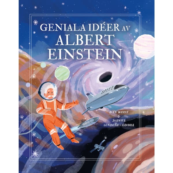 Geniala ideér av Albert Einstein (inbunden)