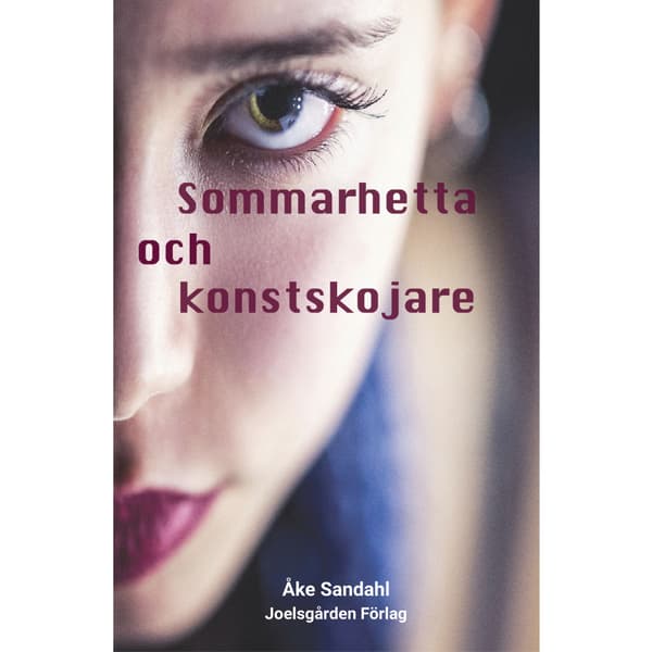 Sommarhetta och konstskojare (häftad)