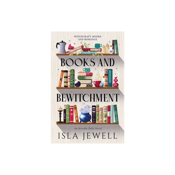 Arcadia Falls - Books and Bewitchment (pocket, eng)
