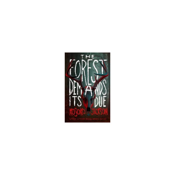 The Forest Demands Its Due (häftad, eng)