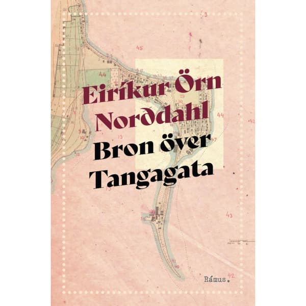 Bron över Tangagata (inbunden)