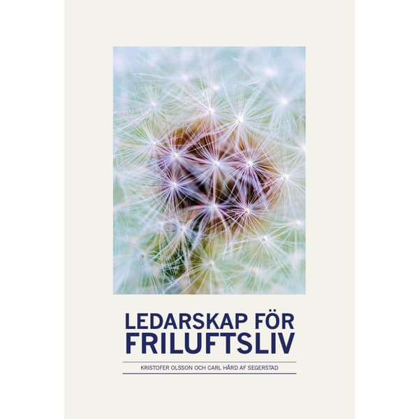 Ledarskap för friluftsliv (bok, flexband)