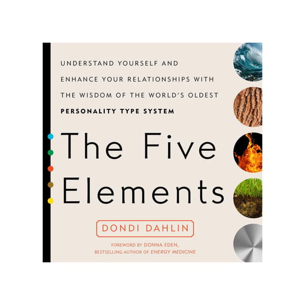 Five elements - understand yourself and enhance your relationships with the (häftad, eng)