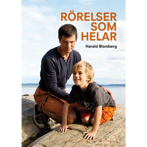 Rörelser som helar (inbunden)