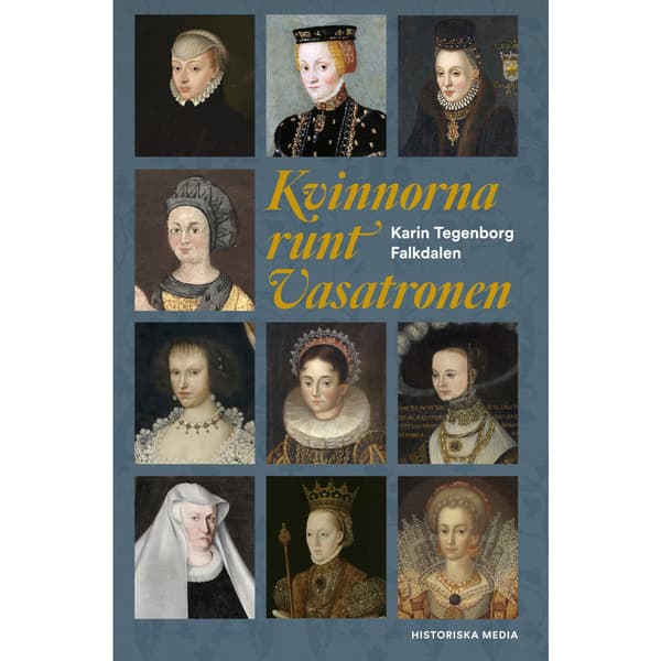 Kvinnorna runt Vasatronen (inbunden)