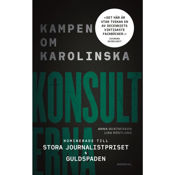 Konsulterna : kampen om Karolinska (häftad)