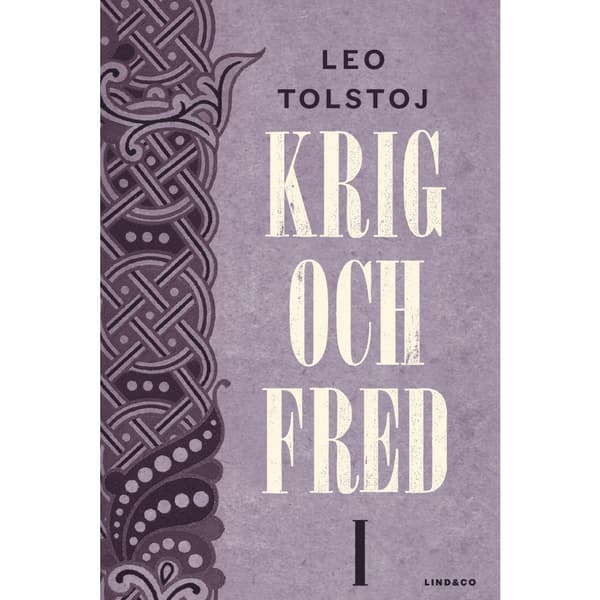 Krig och fred. Vol 1, 1805 (inbunden)