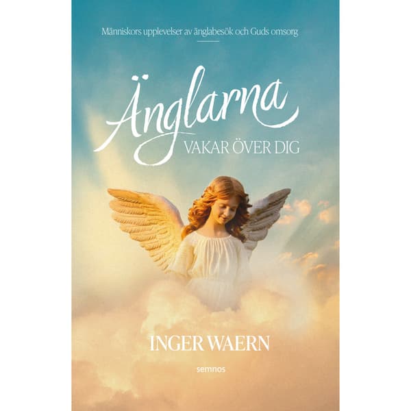 Änglarna vakar över dig (bok, kartonnage)
