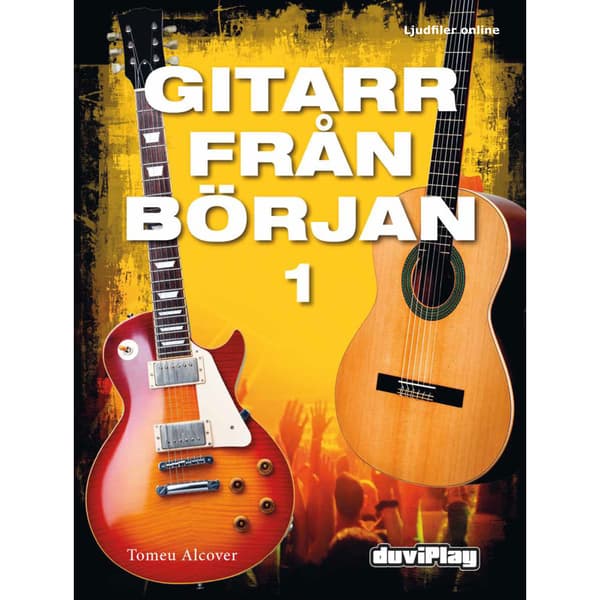Gitarr från Början 1 : Ljudfiler online (häftad)