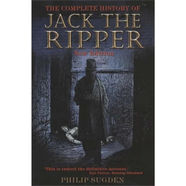 Complete history of jack the ripper (häftad, eng)