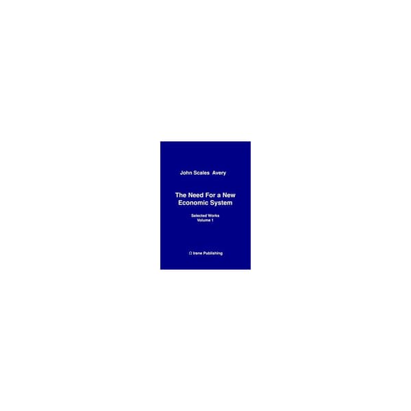 The Need for a New Economic System (häftad, eng)