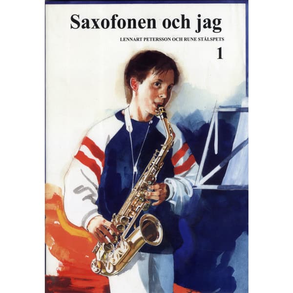 Saxofonen och Jag 1 (häftad)