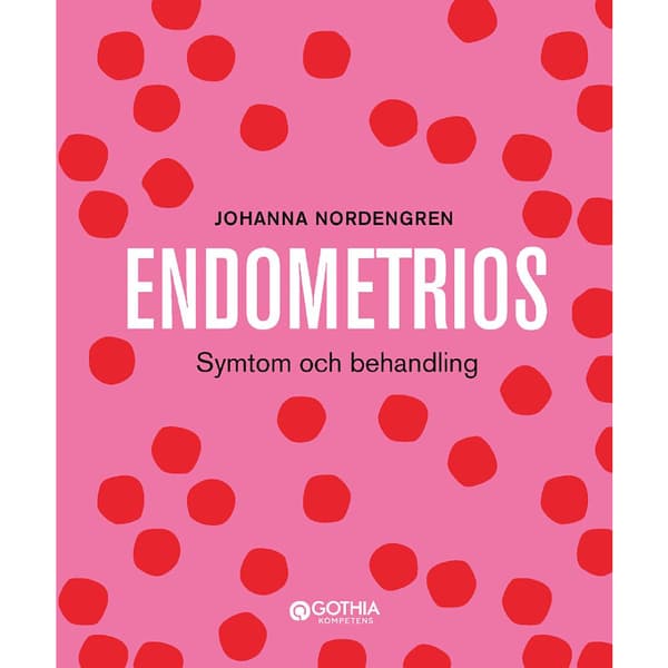 Endometrios : symtom och behandling (häftad)