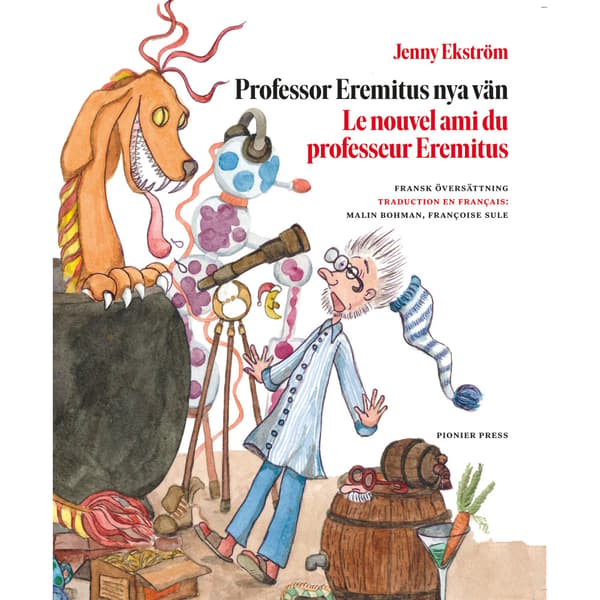Professor Eremitus nya vän / Le nouvel ami du professeur Eremitus (häftad)