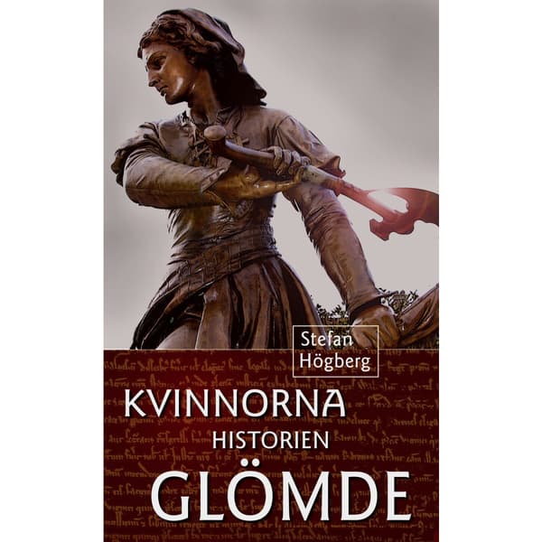 Kvinnorna historien glömde (bok, storpocket)