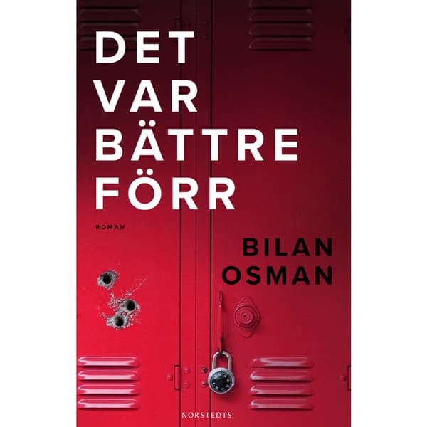 Det var bättre förr (inbunden)