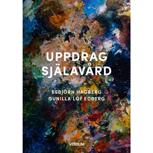Uppdrag själavård (häftad)