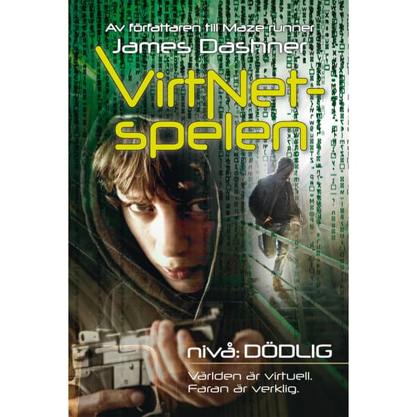 VirtNet-spelen. Nivå: dödlig (inbunden)
