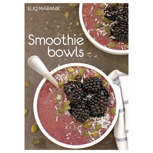 Smoothie bowls (inbunden)