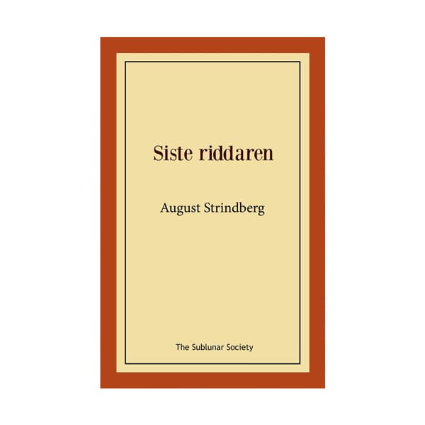 Siste riddaren (häftad)