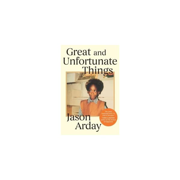 Great and Unfortunate Things (häftad, eng)