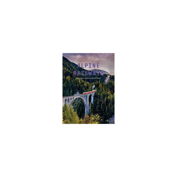 Alpine Railways (inbunden, eng)