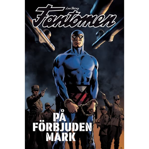 Fantomen. På förbjuden mark (inbunden)