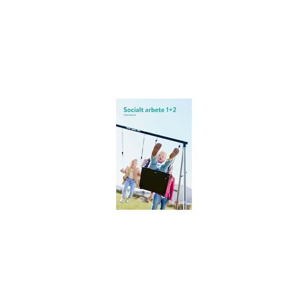 Socialt arbete 1+2, elevbok (häftad)